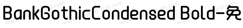 BankGothicCondensed Bold字体转换